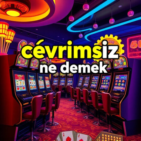 Çevrimsiz Bonus Ne Demek? Bahis Dünyasının En Avantajlı Fırsatı